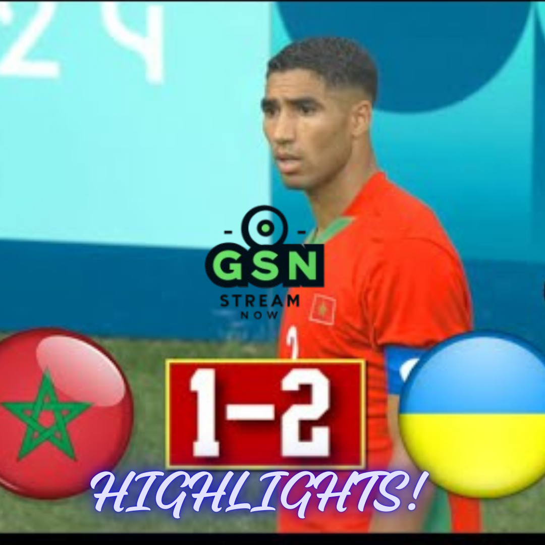 Morocco vs Ukraine Olympic Match: Summary and Highlights